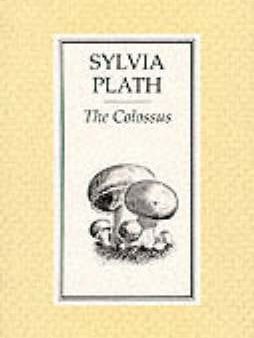 Sylvia Plath: The Colossus [1987] paperback Cheap