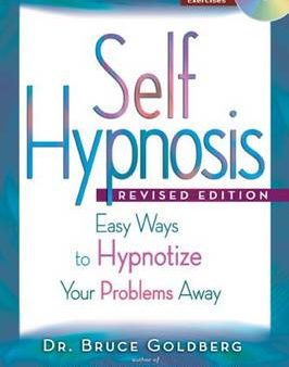 Bruce Goldberg: Self-Hypnosis [2006] paperback Online