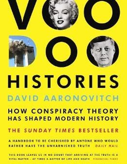 David Aaronovitch: Voodoo Histories [2010] paperback Online