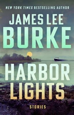 James Lee Burke: Harbor Lights [2024] hardback For Sale