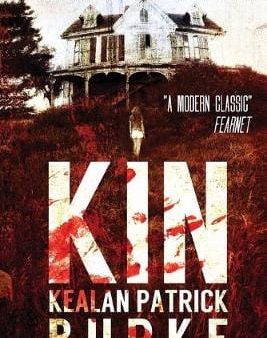 Kealan Patrick Burke: Kin [2012] paperback Fashion