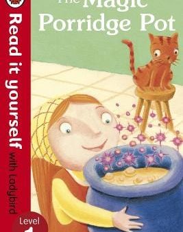 Ladybird: The Magic Porridge Pot - Read it yourself with Ladybird [2013] paperback Online now