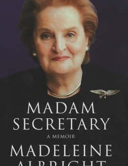 Madeleine Albright: Madam Secretary [2003] hardback Cheap