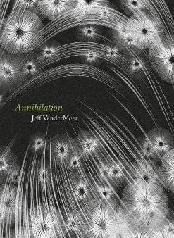 Jeff VanderMeer: Annihilation [2014] hardback on Sale