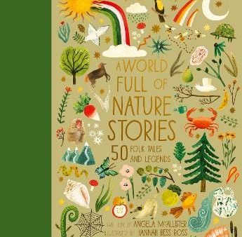 Angela McAllister: A World Full of Nature Stories: : Volume 9 [2022] hardback Online Sale