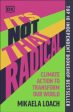 It s Not That Radical by Mikaela Loach Online Hot Sale