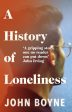 A History of Loneliness by John Boyne Online Hot Sale