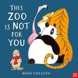 The Zoo is Not for You by Ross Collins (Paperback) Fashion