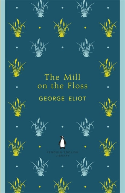 The Mill on the Floss by George Eliot For Discount