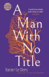 A Man With No Title by Xavier Le Clerc Online Hot Sale