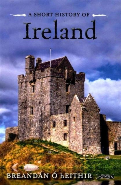 A Short History of Ireland by Breandán Ó hEithir Online