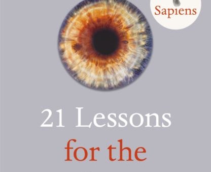 21 Lessons for the 21st Century by Yuval Noah Harari Sale