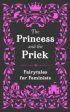 The Princess and the Prick by Walburga Appleseed Sale