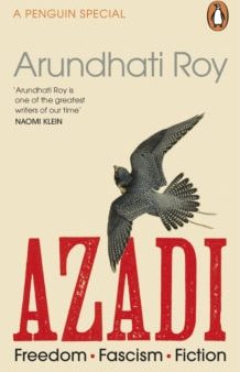 AZADI : Freedom. Fascism. Fiction. by Arundhati Roy (Paperback) Online Hot Sale