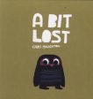 A Bit Lost by Chris Haughton For Cheap