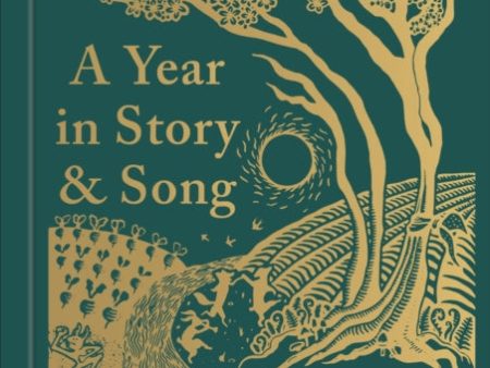 A Year in Story and Song : A Celebration of the Seasons by Lia Leendertz Cheap