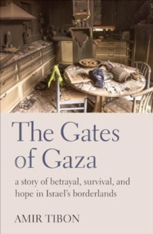 The Gates of Gaza by Amir Tibon Hot on Sale